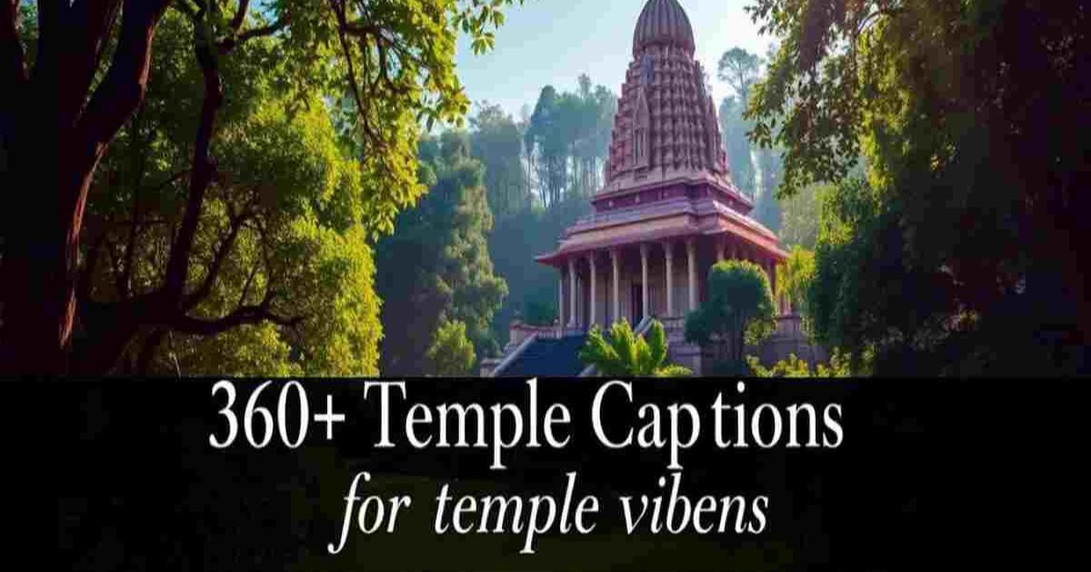 360 temple captions for instagram temple vibes