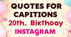 Epic 20th Birthday Captions That Will WOW Your Followers
