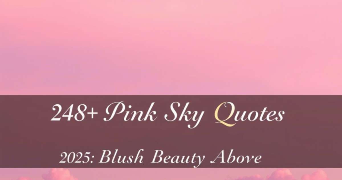 248+ Pink Sky Quotes for Instagram in 2025: Blush Beauty Above