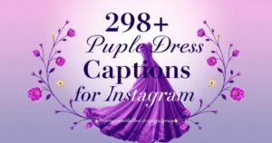 298+ Purple Dress Captions for Instagram (Royal Looks, 2025 Vibes)