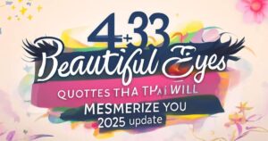 453+ Beautiful Eyes Quotes That Will Mesmerize You 2025 update