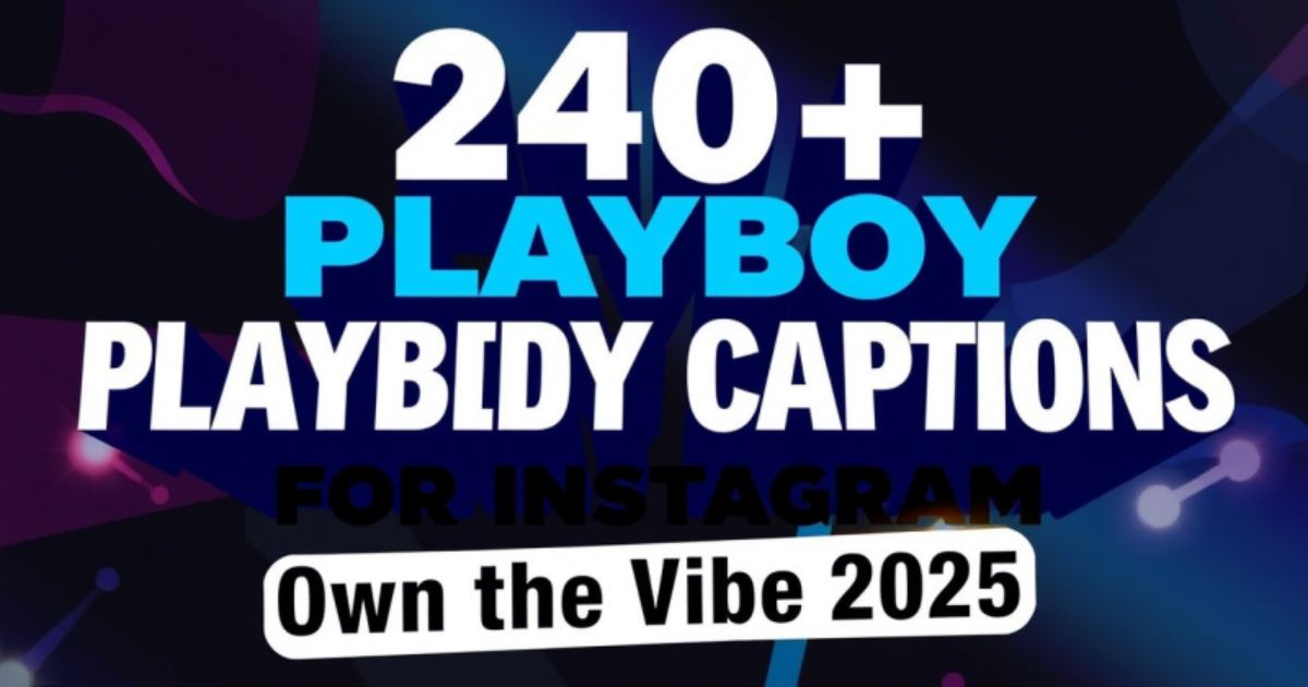 240+ Playboy Captions for Instagram: Own the Vibe 2025