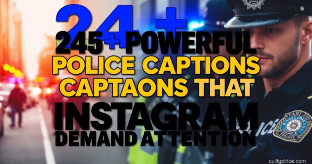 245+ Powerful Police Captions for Instagram That Demand Attention