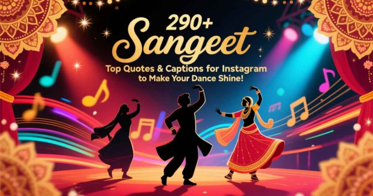 290-top-sangeet-quotes-and-captions-for-instagram-to-make-your-dance-shine290-top-sangeet-quotes-and-captions-for-instagram-to-make-your-dance-shine