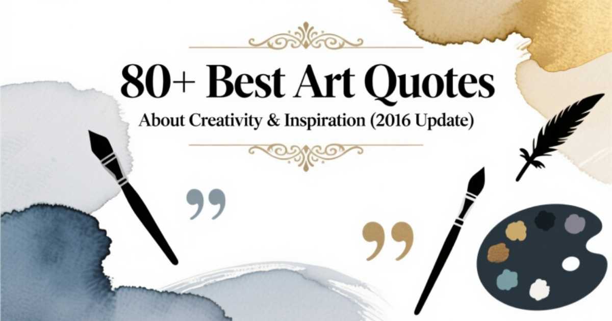 80-best-art-quotes-about-creativity-and-inspiration-2026-update