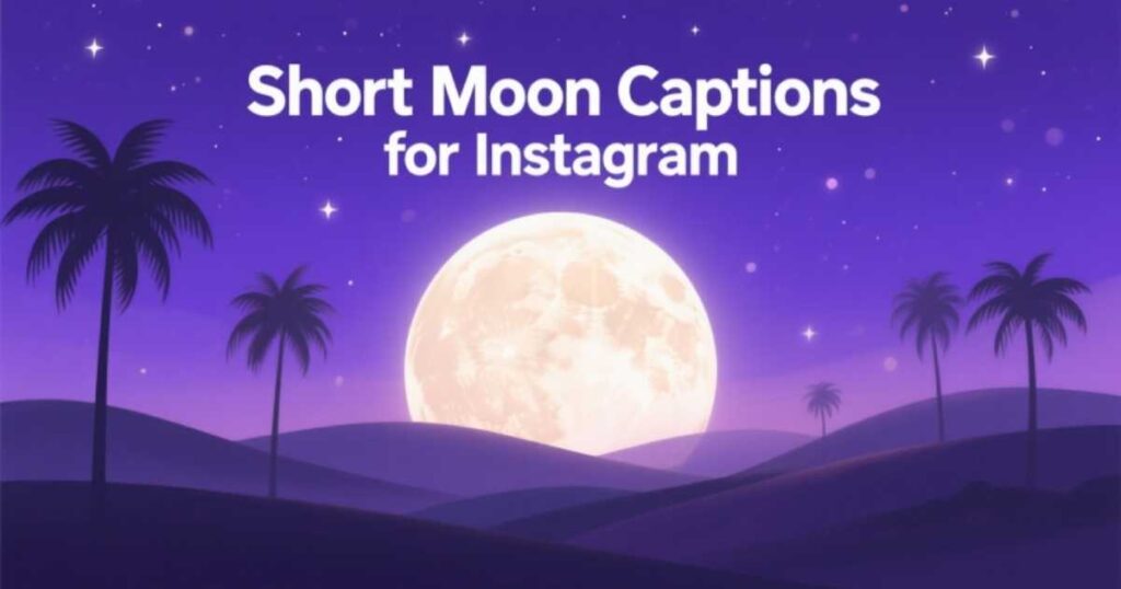 short-moon-captions-for-instagram